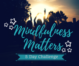 mindfulness-matters-5-day-challenge